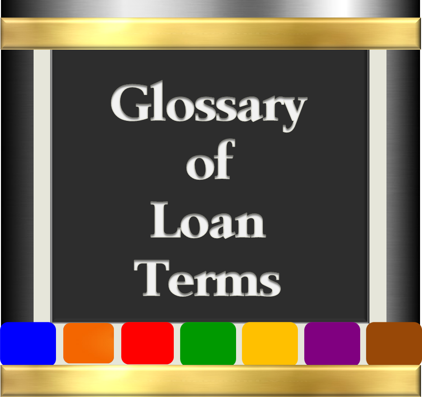 Glossary of Loan Terms - Version 2
